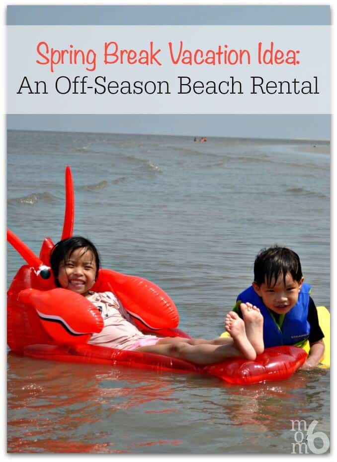 A great Spring Break vacation idea that is so much fun, and can be very reasonably-priced is to rent an off-season house or condo at the beach!