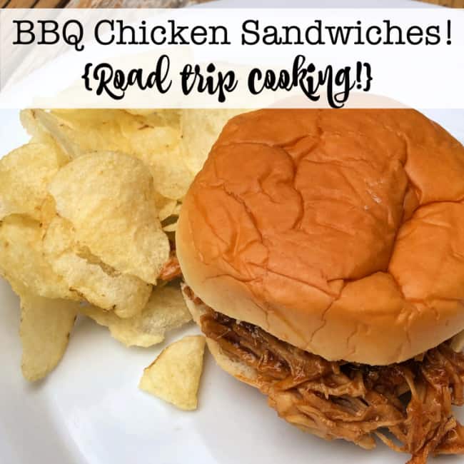 BBQ Chicken Sandwiches {Road Trip Cooking} - MomOf6