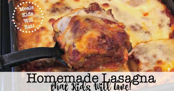 Homemade Lasagna that Kids Will Love! - MomOf6