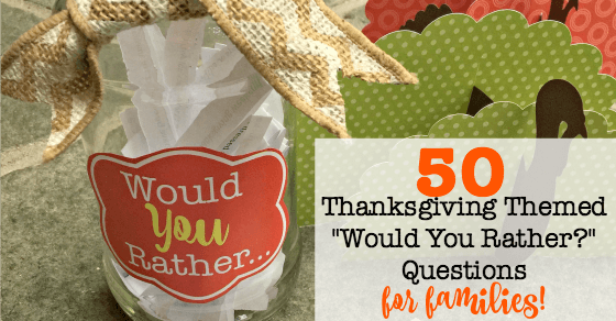 24 Thanksgiving Would You Rather Questions - Days With Grey