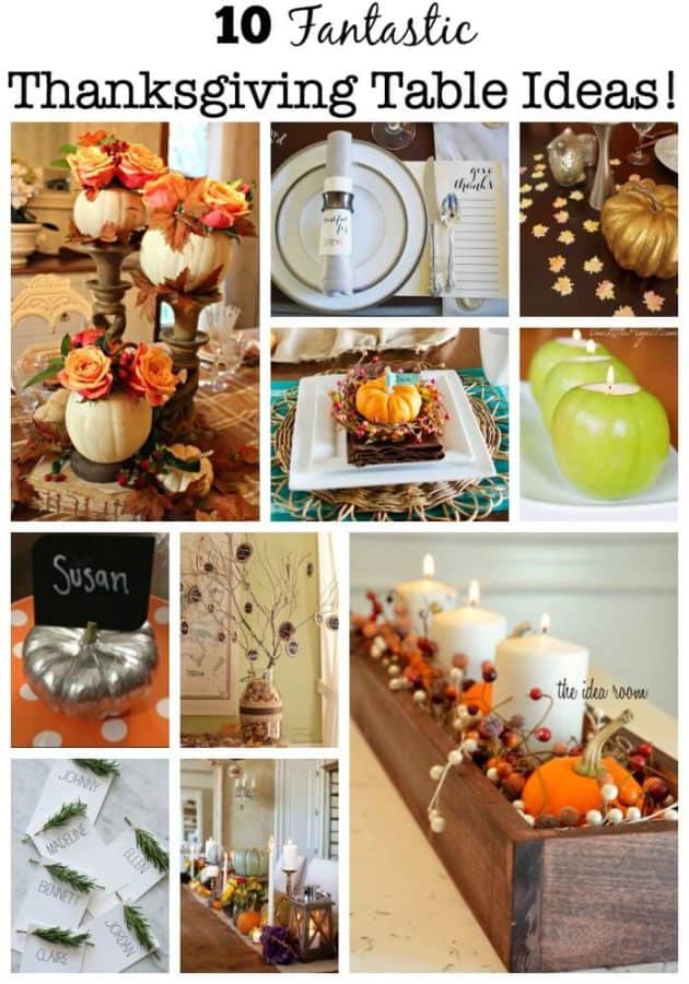 I love to set a fancied up table for Thanksgiving! If you too would like to rock your Thanksgiving table this year- here are 10 fantastic Thanksgiving table ideas!